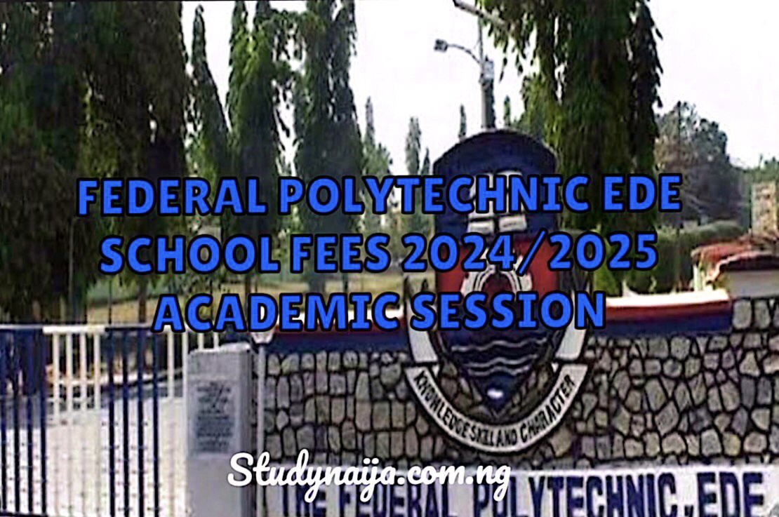 Federal Polytechnic Ede School Fees 2024/2025